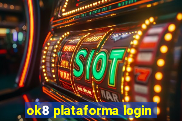 ok8 plataforma login